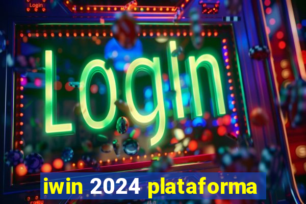 iwin 2024 plataforma